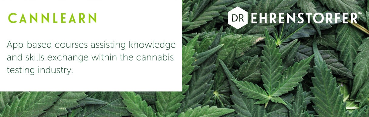 Dr. Ehrenstorfer in collaboration with the UK National Measurement Laboratory (hosted at LGC) has developed CannLearn &ndash; app-based microlearning courses to support knowledge and skills exchange for US cannabis testing laboratories.